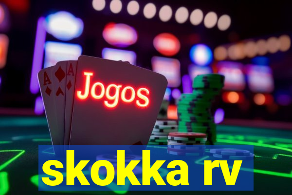 skokka rv